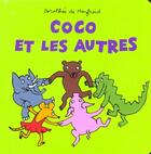 Couverture du livre « Coco et les autres » de Dorothee De Monfreid aux éditions Ecole Des Loisirs