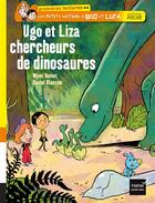 Couverture du livre « Les petits métiers d'Ugo et Liza ; Ugo et Liza, chercheurs de dinosaures » de Mymi Doinet et Daniel Blancou aux éditions Hatier