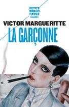 Couverture du livre « La garçonne » de Victor Margueritte aux éditions Payot