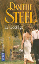 Couverture du livre « Le cottage » de Danielle Steel aux éditions Pocket