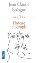 Couverture du livre « Histoire du couple » de Jean Claude Bologne aux éditions Pocket