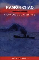 Couverture du livre « L'odyssée du Winnipeg » de Chao Ramon aux éditions Buchet Chastel