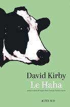 Couverture du livre « Le haha » de David Kirby aux éditions Actes Sud