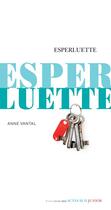 Couverture du livre « Esperluette » de Anne Vantal aux éditions Actes Sud Junior