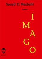 Couverture du livre « Imago » de Souad El Mesbahi aux éditions Societe Des Ecrivains