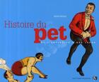 Couverture du livre « Histoire du pet de l'antiquité à nos jours » de Feixas J aux éditions Jean-claude Gawsewitch