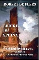 Couverture du livre « Le rire du sphinx » de Robert De Flers aux éditions De Passy