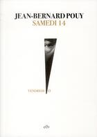 Couverture du livre « Samedi 14 » de Jean-Bernard Pouy aux éditions La Branche