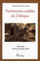 Couverture du livre « Patrimoines oubliés d'Afrique » de Caroline Gaultier-Khuran aux éditions Riveneuve