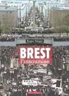 Couverture du livre « Brest l'insoumise » de Roger Faligot aux éditions Editions Dialogues
