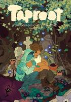 Couverture du livre « Taproot : Le jardinier qui voyait des fantômes » de Keezy Young aux éditions Bliss Comics