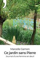 Couverture du livre « Ce jardin sans Pierre » de Marcelle Gamon aux éditions N'co éditions
