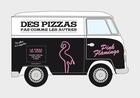 Couverture du livre « Des pizzas pas comme les autres » de J Young aux éditions Marabout