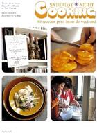 Couverture du livre « Saturday night cooking » de Vaillant Jean-Charle aux éditions La Martiniere