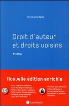 Couverture du livre « Droit d'auteur et droits voisins (5e édition) » de Christophe Caron aux éditions Lexisnexis