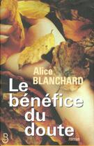 Couverture du livre « Le Benefice Du Doute » de Alice Blanchard aux éditions Belfond