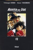 Couverture du livre « Ashita no joe Tome 12 » de Asao Takamori et Tetsuya Chiba aux éditions Glenat