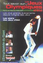 Couverture du livre « Tout savoir sur les jeux olympiques d'ete » de Failliot-Failliot aux éditions Ouest France