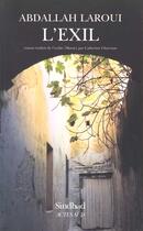 Couverture du livre « L'exil » de Abdallah Laroui aux éditions Sindbad