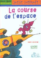 Couverture du livre « La Course De L'Espace » de Marc Cantin aux éditions Milan