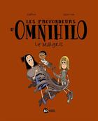 Couverture du livre « Les profondeurs d'Omnihilo t.2 ; le malgris » de Cadene Thomas et Christophe Gaultier aux éditions Bd Kids