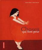 Couverture du livre « Les choses qui font peur » de Gilbert Bruno / Morn aux éditions Autrement