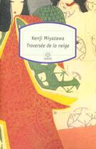 Couverture du livre « Traversée de la neige » de Kenji Miyazawa aux éditions Motifs