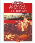 Couverture du livre « La France de Louis XV à Louis XVI » de  aux éditions Pemf