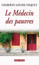 Couverture du livre « Le médecin des pauvres » de Gilberte-Louise Niquet aux éditions Lucien Souny