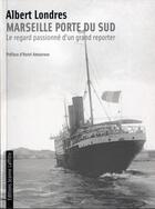 Couverture du livre « Marseille Porte Du Sud - Ne » de Londres aux éditions Jeanne Laffitte