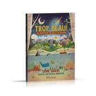 Couverture du livre « Trop beau ! 100 méditations sur Dieu et sa création » de Louie Giglio aux éditions Ourania