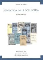 Couverture du livre « L'invention de la collection » de Isabelle Olivero aux éditions Imec