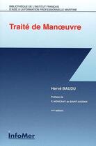 Couverture du livre « Traité de manoeuvre » de Herve Baudu aux éditions Infomer
