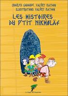 Couverture du livre « Les histoires du p'tit Nikholäf » de Charles Gabaude et Valery Raydon aux éditions Le Verger Des Hesperides