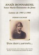 Couverture du livre « Bien chers parents... lettres de 1901 à 1905 » de Pierre Kalmar et Anais Bonnardel aux éditions Crebu Nigo