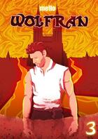 Couverture du livre « WOLFRAN - Tome 3 » de Mello aux éditions Thebookedition.com