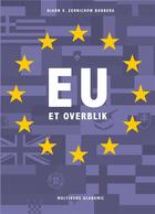 Couverture du livre « EU : et overblik » de Hjarn Von Zernichow Borberg aux éditions Books On Demand