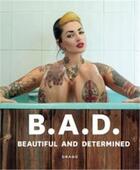 Couverture du livre « Bad beautiful and determined » de Figabomba Erika aux éditions Drago