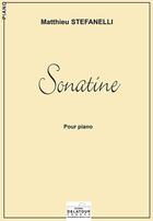 Couverture du livre « Sonatine pour piano » de Stefanelli Matthieu aux éditions Delatour