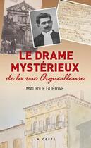 Couverture du livre « Le drame mystérieux de la rue orgueilleuse » de Maurice Guerive aux éditions Geste