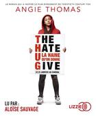 Couverture du livre « The hate u give » de Angie Thomas aux éditions Lizzie