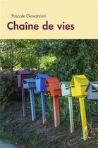 Couverture du livre « Chaîne de vies » de Pascale Giovannini aux éditions Librinova