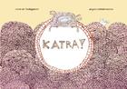 Couverture du livre « Katra ! » de Mary-Des-Ailes et Johary Ravaloson et Seraphin Mazava aux éditions Dodo Vole