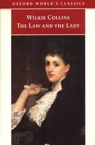 Couverture du livre « The Law and the Lady » de Wilkie Collins aux éditions Oxford University Press Uk