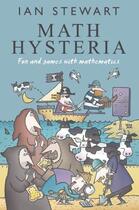 Couverture du livre « Math Hysteria: Fun and games with mathematics » de Ian Stewart aux éditions Oup Oxford