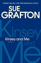 Couverture du livre « Kinsey and Me » de Sue Grafton aux éditions Penguin Group Us