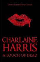 Couverture du livre « A Touch of Dead ; Sookie Stackhouse The Complete Stories » de Charlaine Harris aux éditions Ace Books