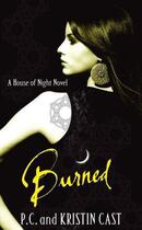 Couverture du livre « Burned » de P. C. Cast et Kristin Cast aux éditions Little Brown Book Group Digital