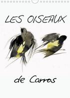 Couverture du livre « Les oiseaux de carros calendrier mural 2020 din a4 vertical - oiseaux aquarelles calendrier » de Belaubre Freder aux éditions Calvendo