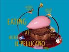 Couverture du livre « Juergen teller eating at hotel il pellicano » de Juergen Teller aux éditions Violette